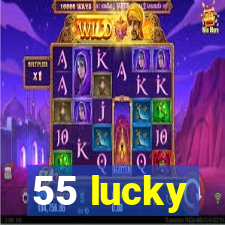 55 lucky